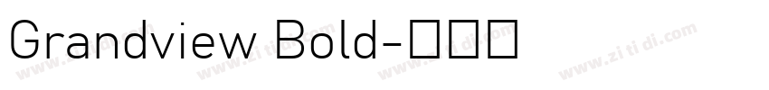 Grandview Bold字体转换